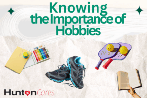 Knowing the importance of hobbies
