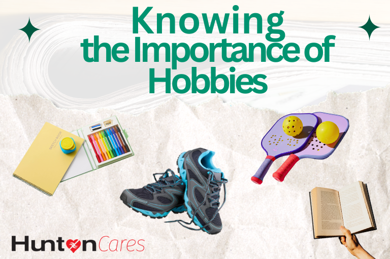Knowing the importance of hobbies